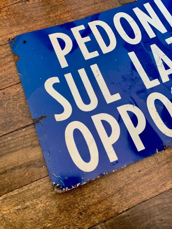 Cartello stradale vintage ’Pedoni sul lato opposto’ - Italia 1980 - Cartelli stradali