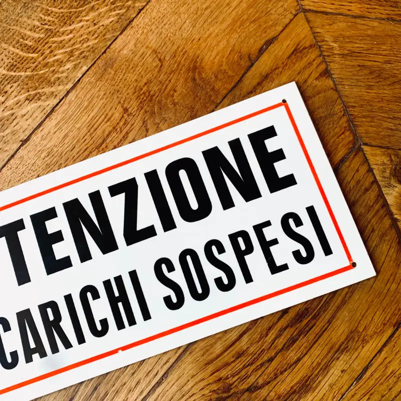 Targa Attenzione ai Carichi Sospesi - Italia 1980 - Targhe e Insegne