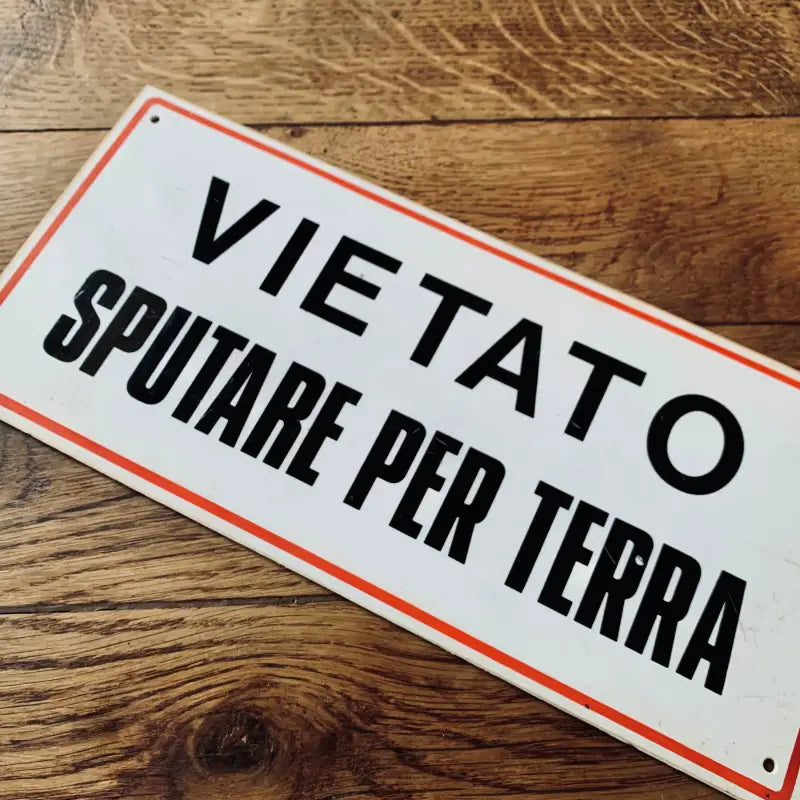 Targa Vietato Sputare per Terra - Italia 1980 - Targhe e Insegne