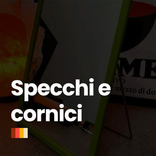 Specchi e Cornici