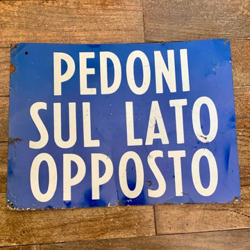 Cartello stradale vintage ’Pedoni sul lato opposto’ - Italia 1980 - Cartelli stradali