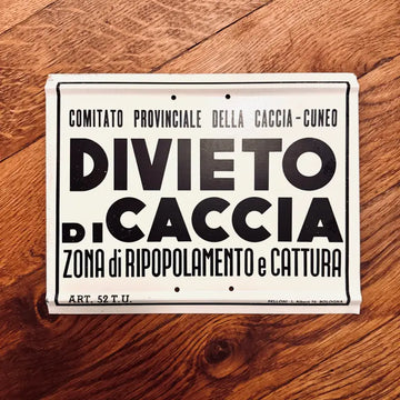 Divieto di Caccia Cartello Vintage Collezionismo - Italia 1976 - Targhe e Insegne