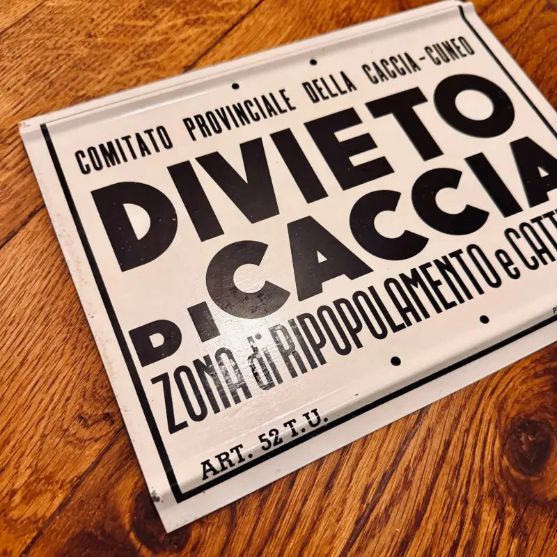Divieto di Caccia Cartello Vintage Collezionismo - Italia 1976 - Targhe e Insegne
