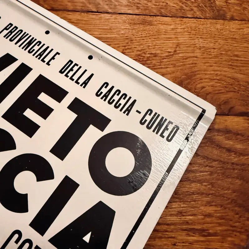 Divieto di Caccia Cartello Vintage Collezionismo - Italia 1976 - Targhe e Insegne