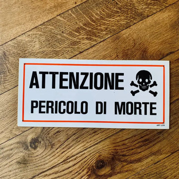 Targa Attenzione Pericolo di Morte con simbolo - Italia 1980 - Targhe e Insegne