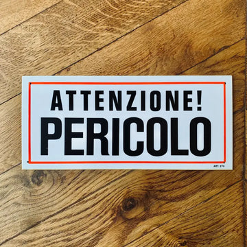Targa Attenzione! Pericolo vintage - Italia 1980 - Targhe e Insegne